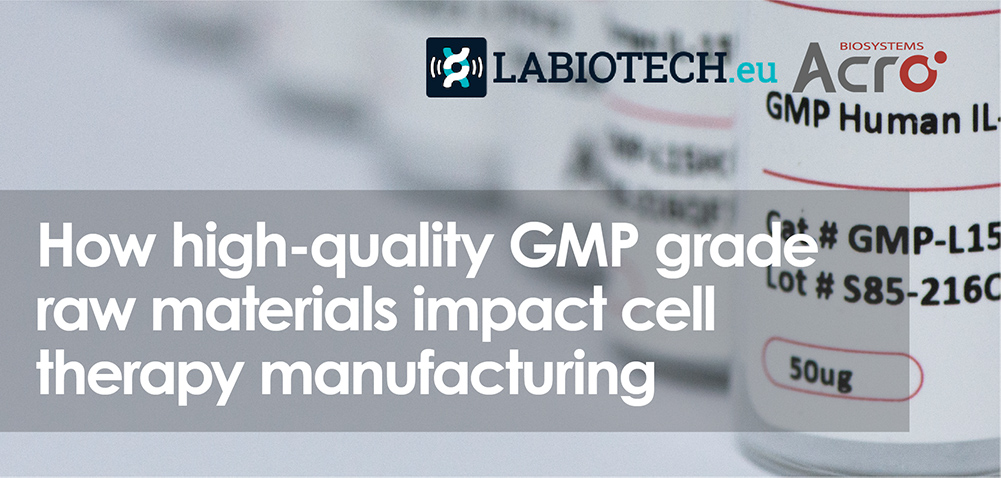 Read our latest article in Labiotech: Learn about how high-quality GMP grade raw materials impact cell therapy manufacturing